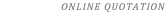 online quotation